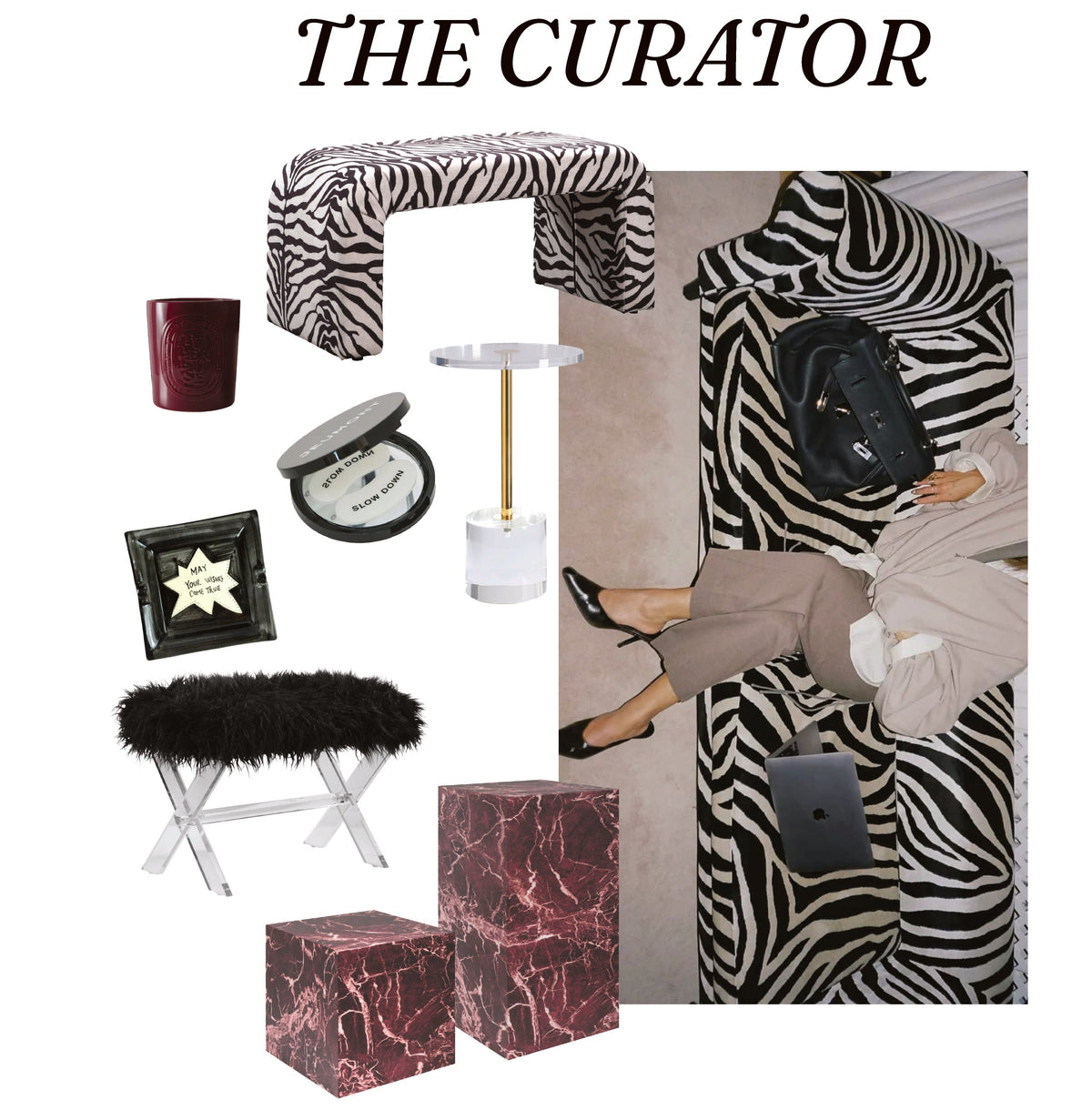 Zebra-striped sofa with a woman in a beige outfit and black heels sitting, surrounded by decorative items and text "THE CURATOR.